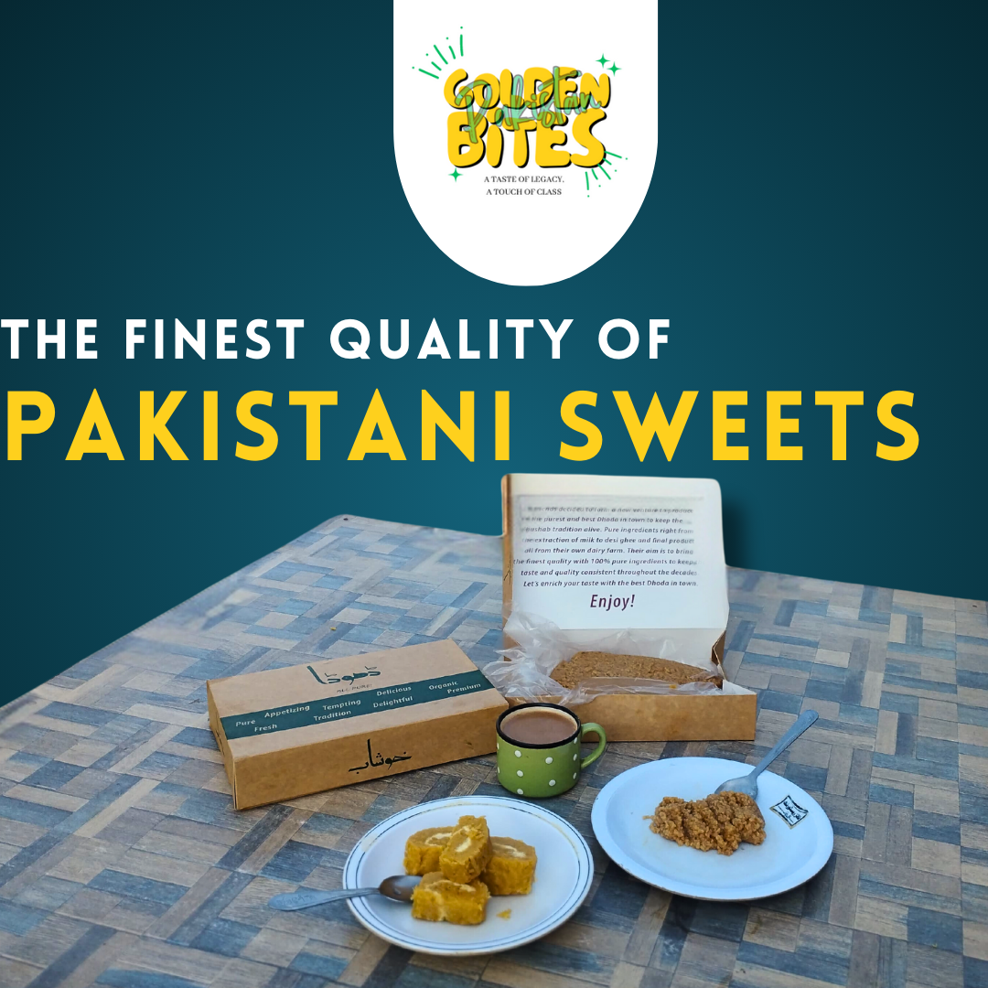 Finest Quality of Pakistani Sweets by Golden Bites Pakistan